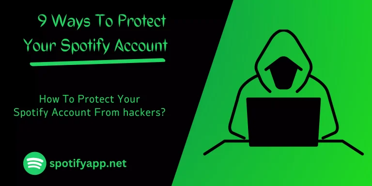 How to Keep Your Spotify Account Safe from Hackers
