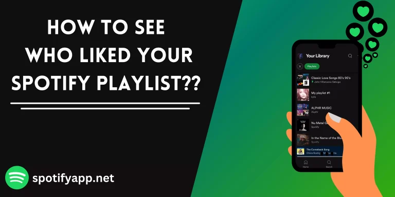 How To See Who Liked Your Spotify Playlist
